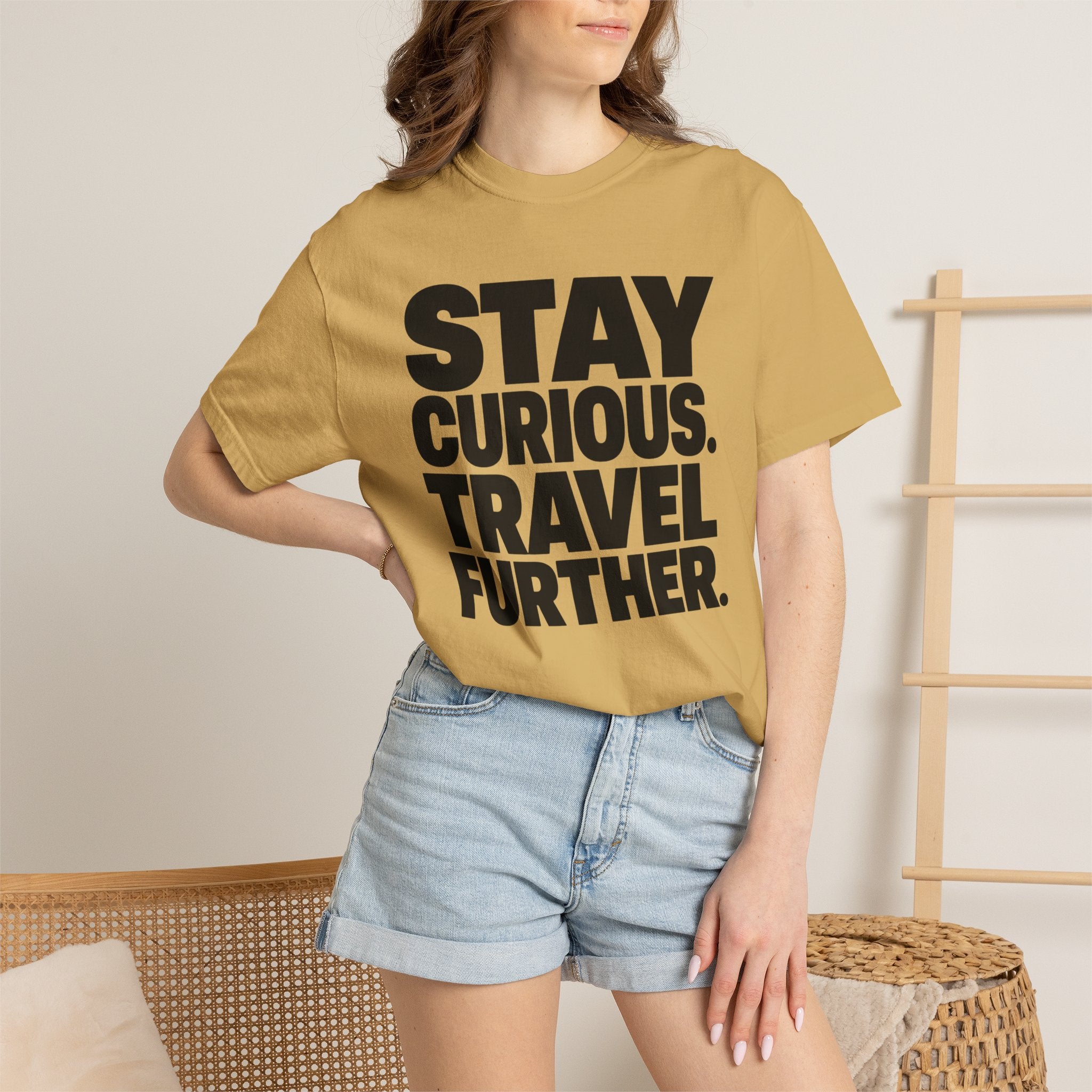 Stay Curious Travel Further - T-Shirt