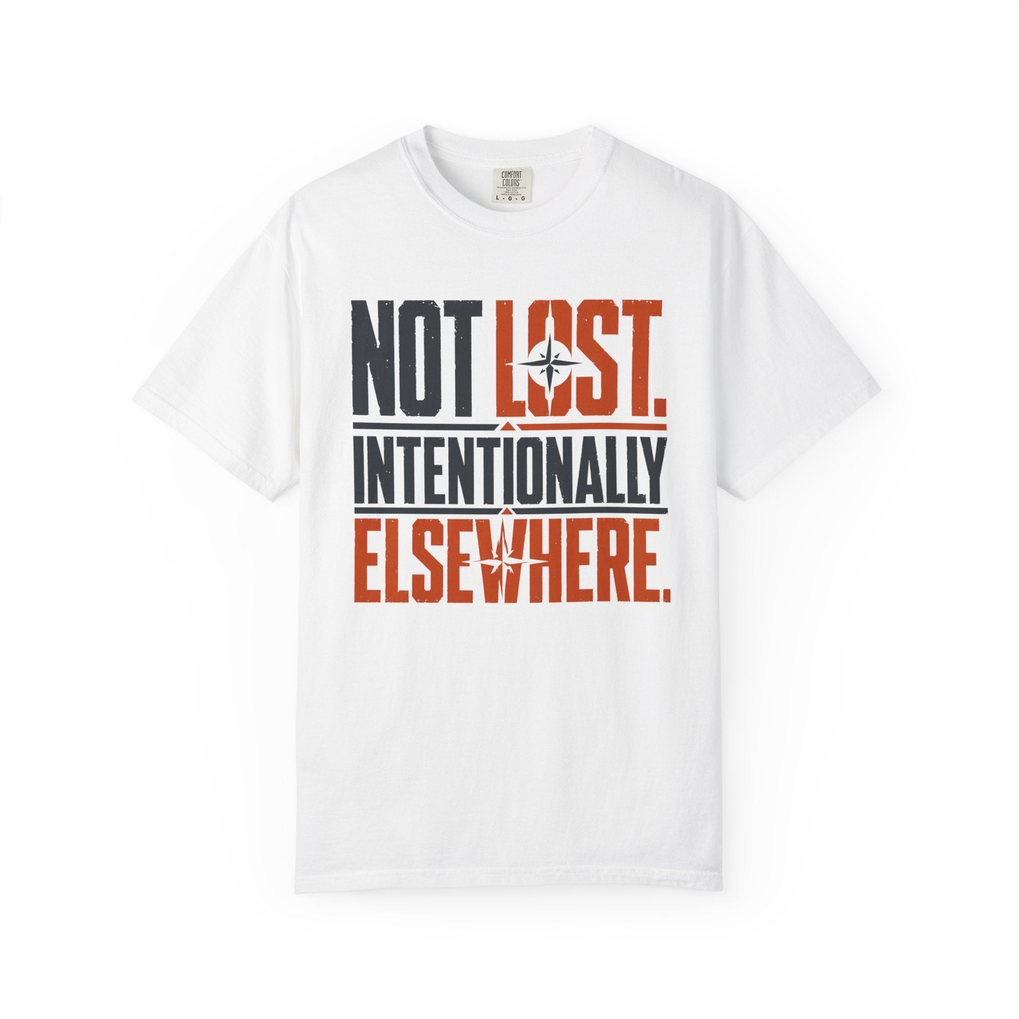 Not Lost Intentionally Elsewhere - T-Shirt