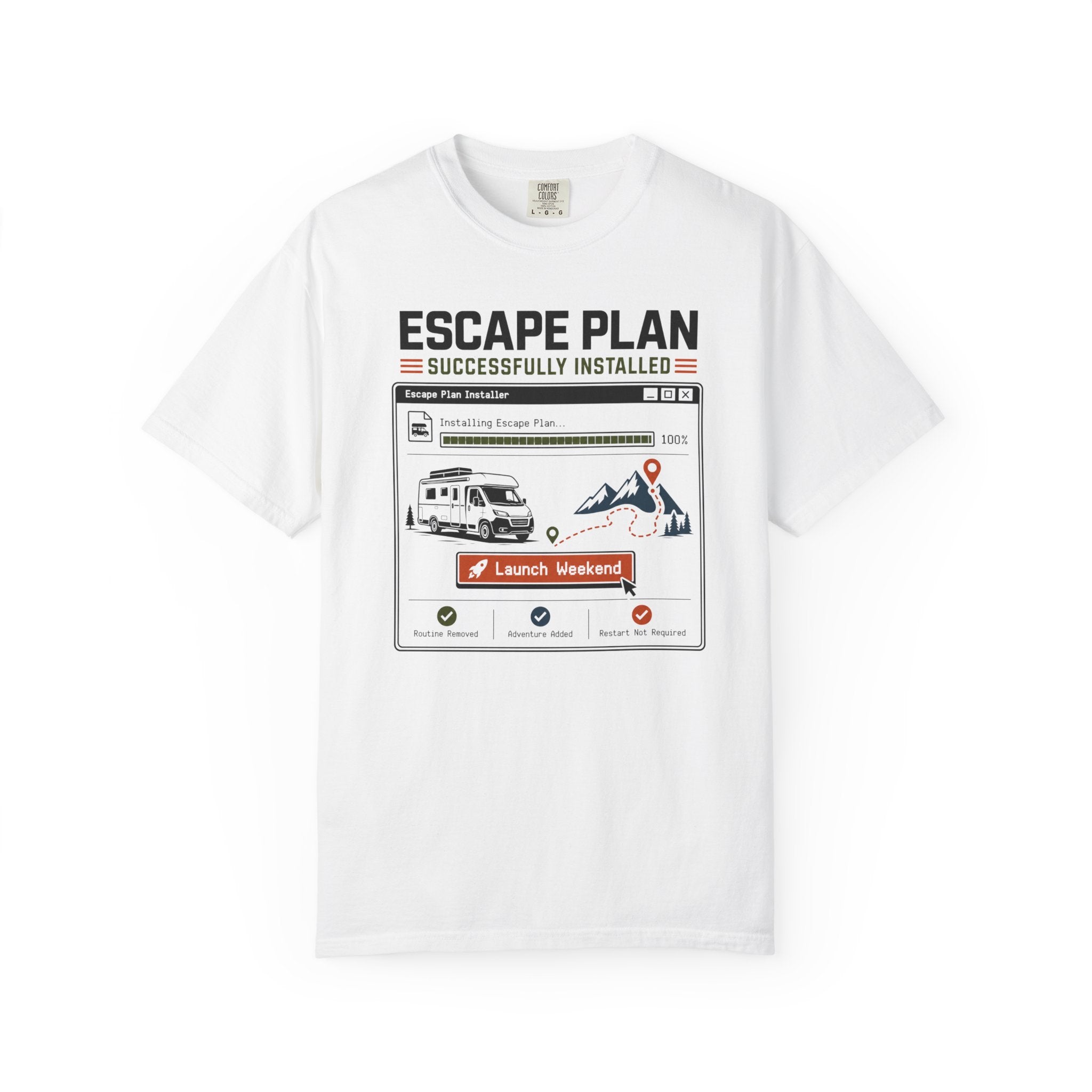 Escape Plan Successfully Installed - T-Shirt