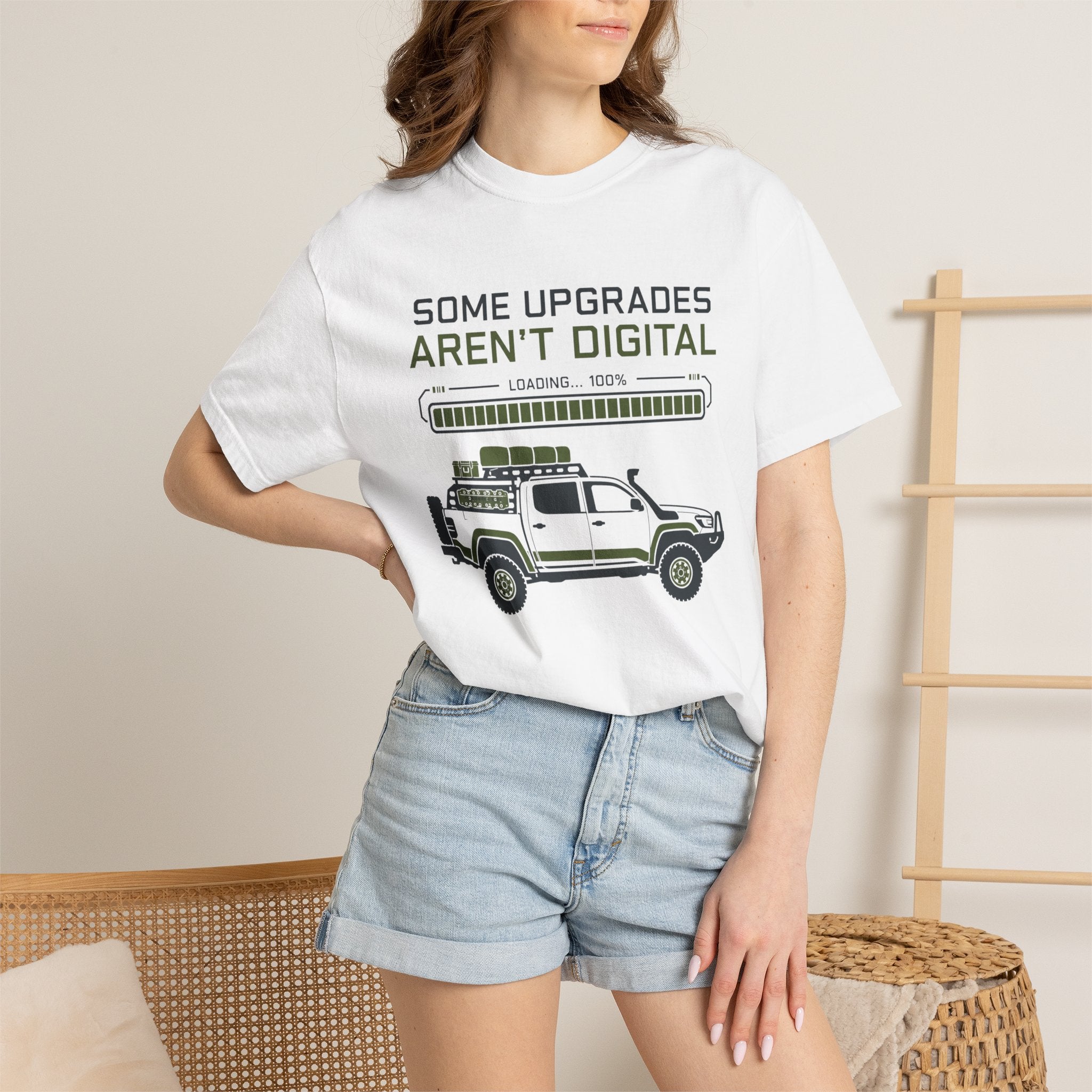 Some Upgrades Aren't Digital - T-Shirt