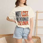 Not Lost Intentionally Elsewhere - T-Shirt