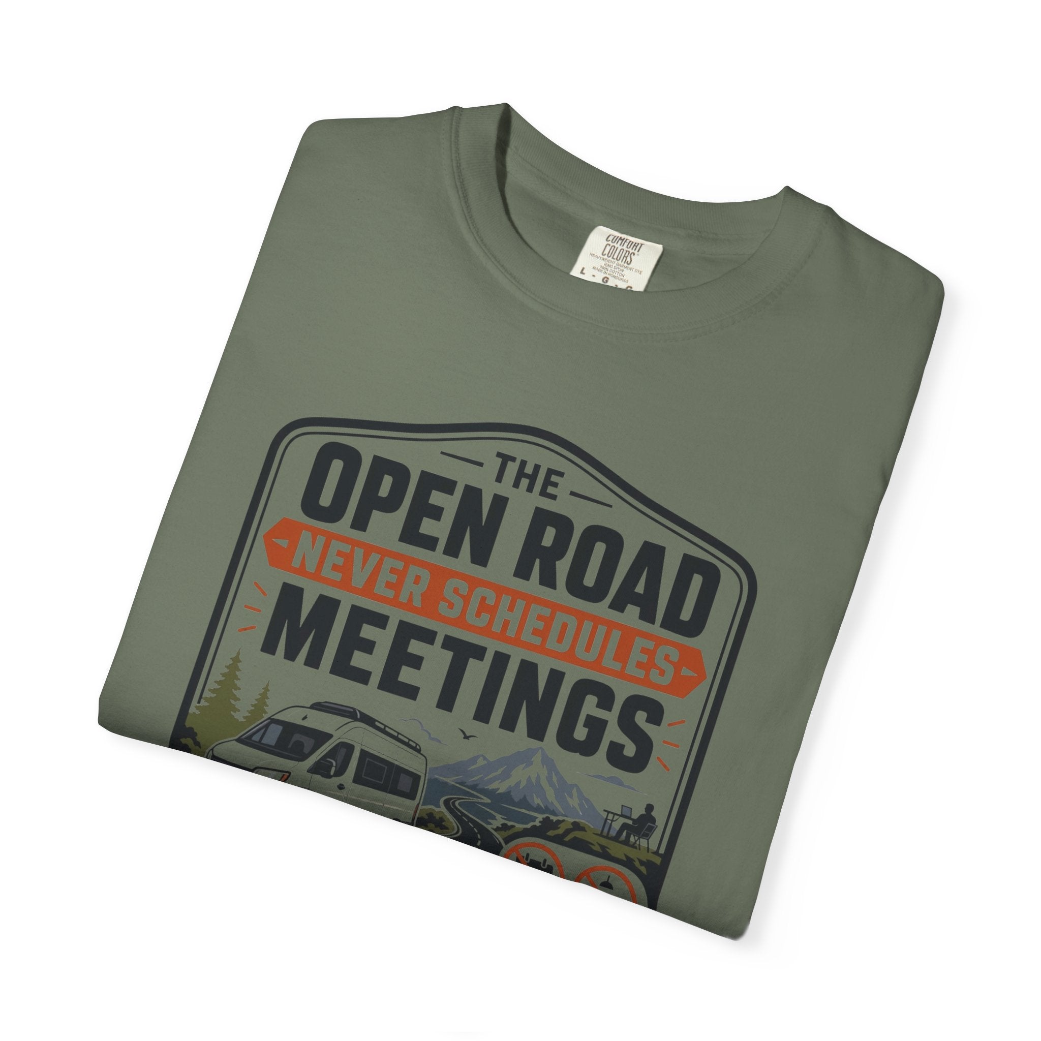 The Open Road Never Schedules Meetings - T-Shirt