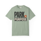 Park On Purpose - T-Shirt