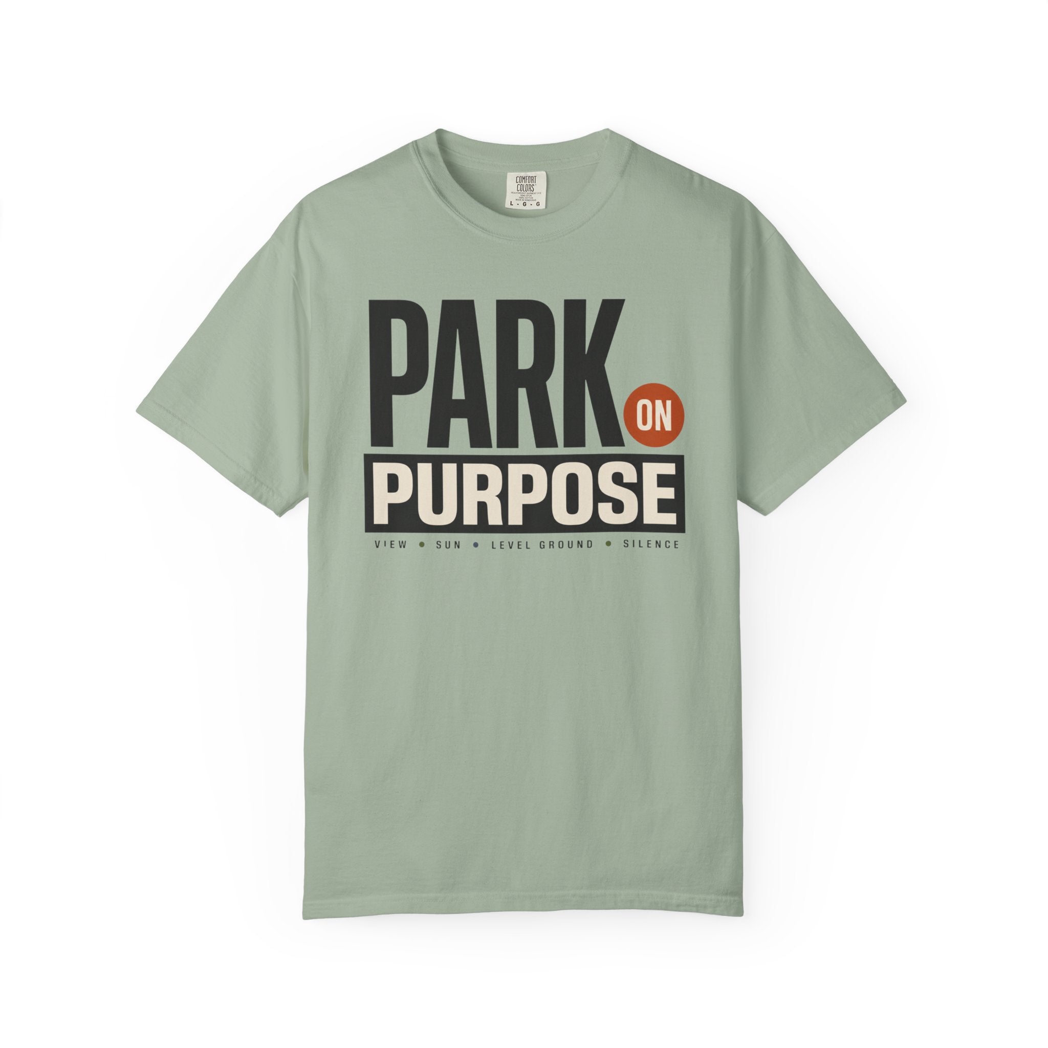 Park On Purpose - T-Shirt