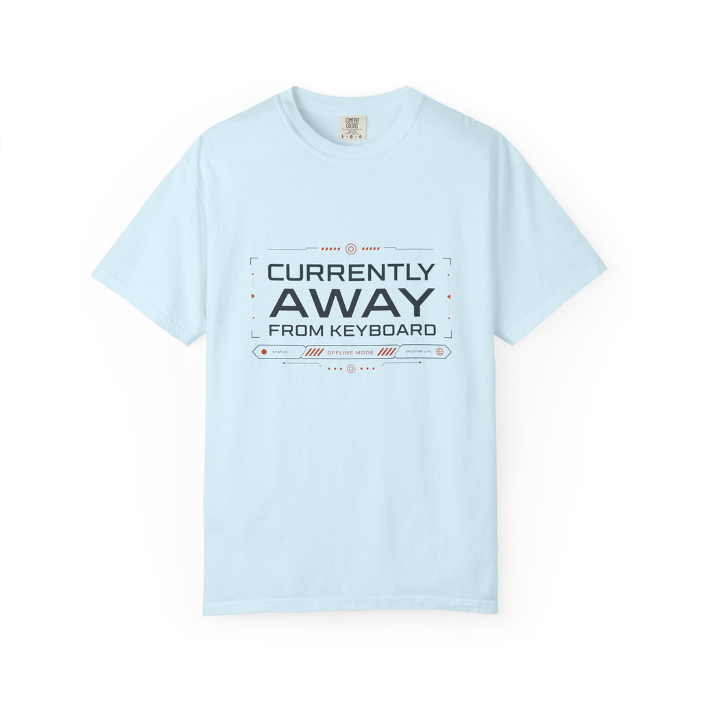 Currently Away From Keyboard - T-Shirt