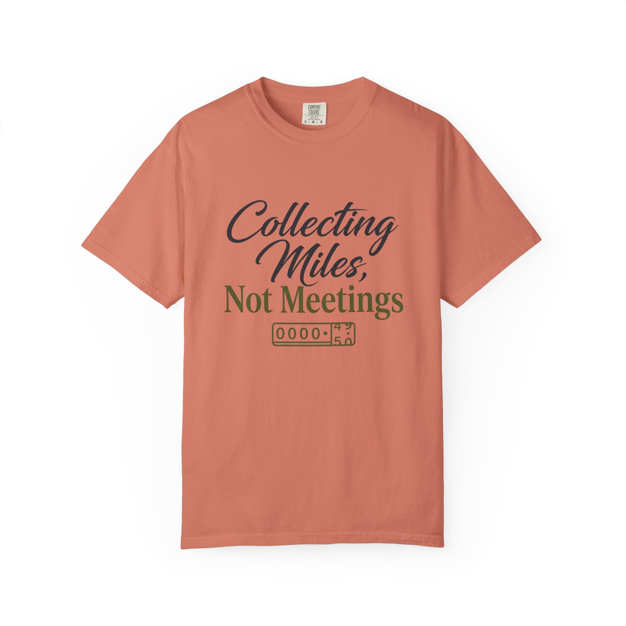 Collecting Miles Not Meetings - T-Shirt
