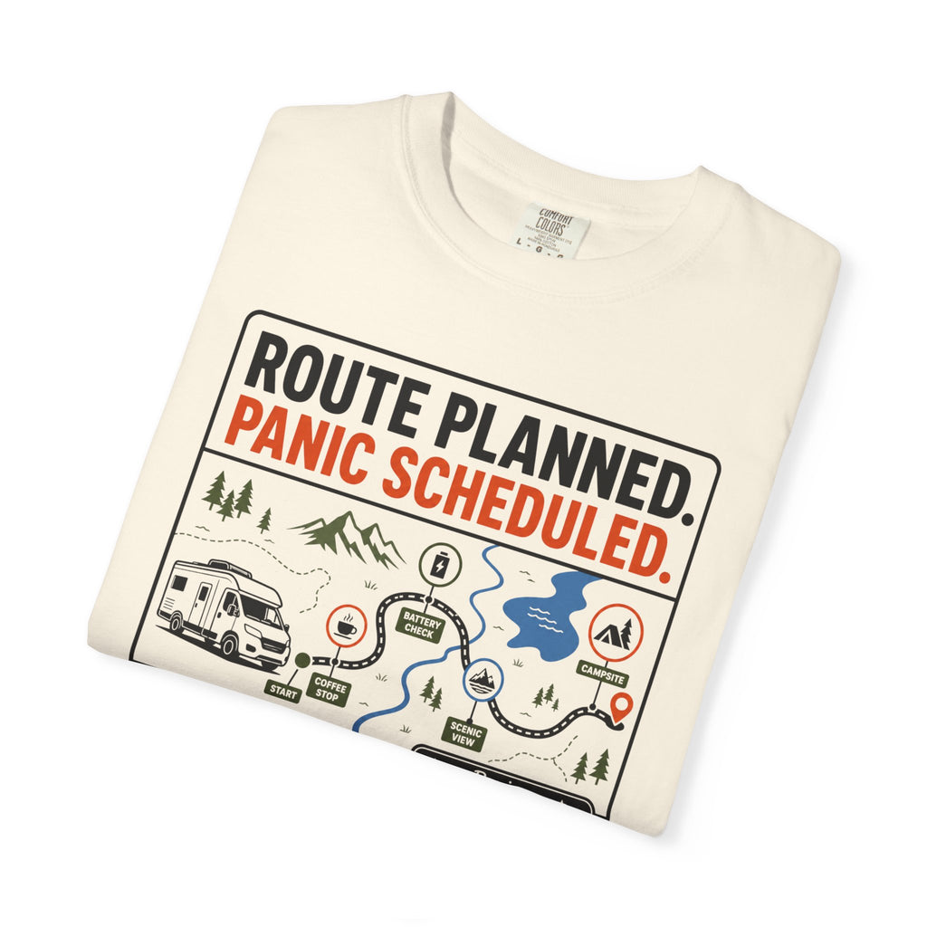 Route Planned Panic Scheduled - T-Shirt