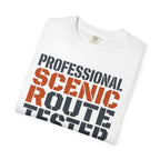 Professional Scenic Route Tester Research Never Ends - T-Shirt