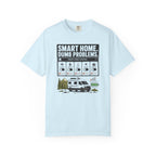 Smart Home Dumb Problems - T-Shirt