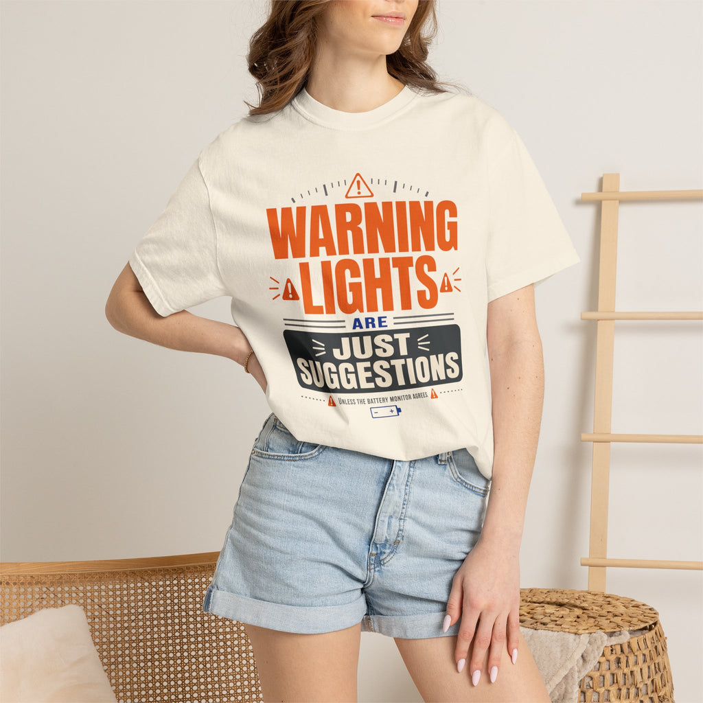 Warning Lights Are Just Suggestions - T-Shirt