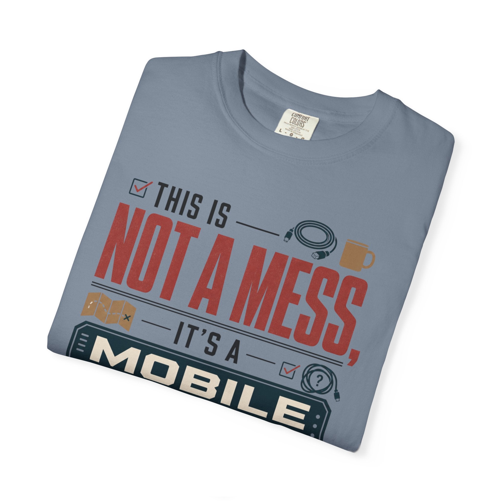 This Is Not A Mess ItS A Mobile System - T-Shirt