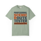 Professional Scenic Route Tester Research Never Ends - T-Shirt