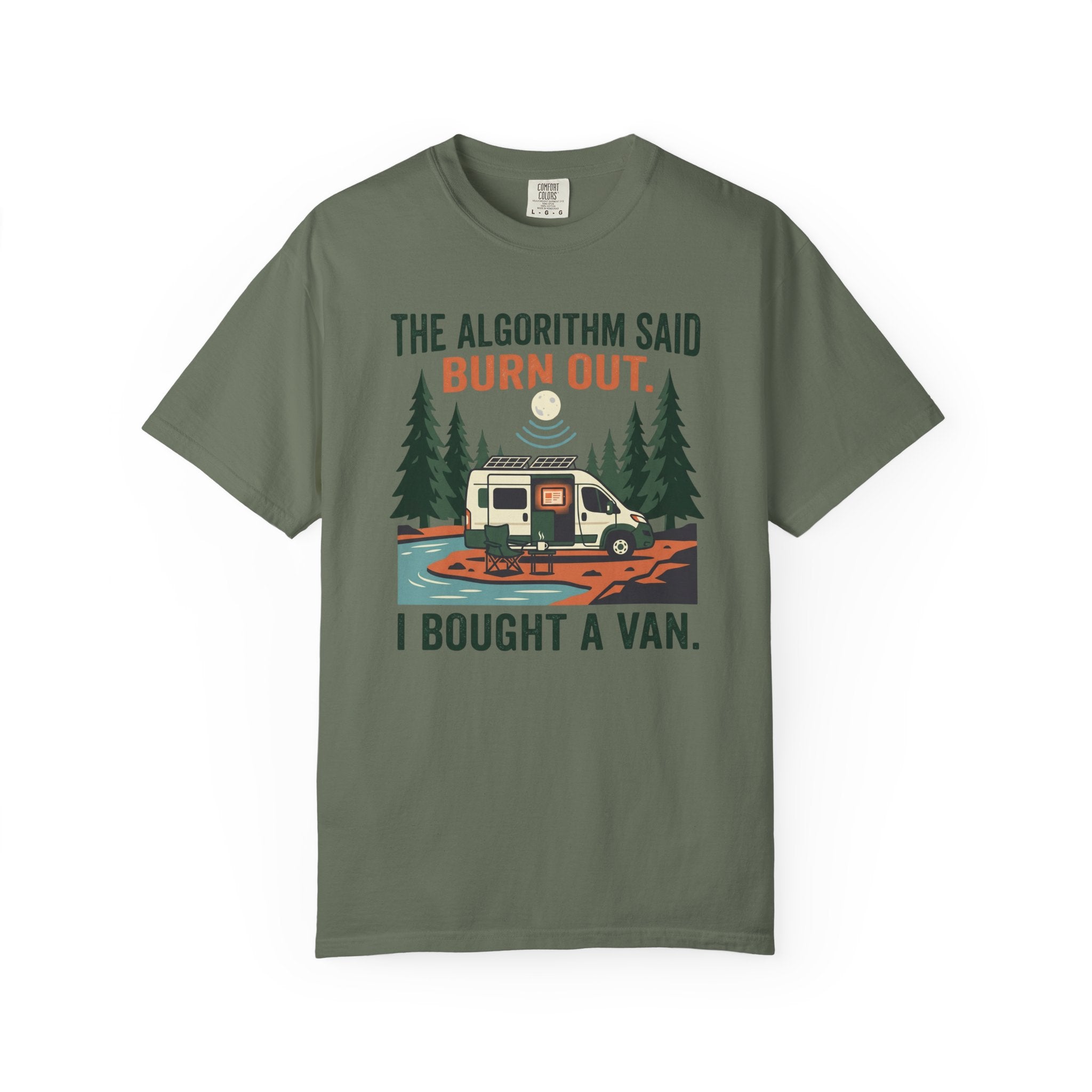 The Algorithm Said Burn Out - T-Shirt