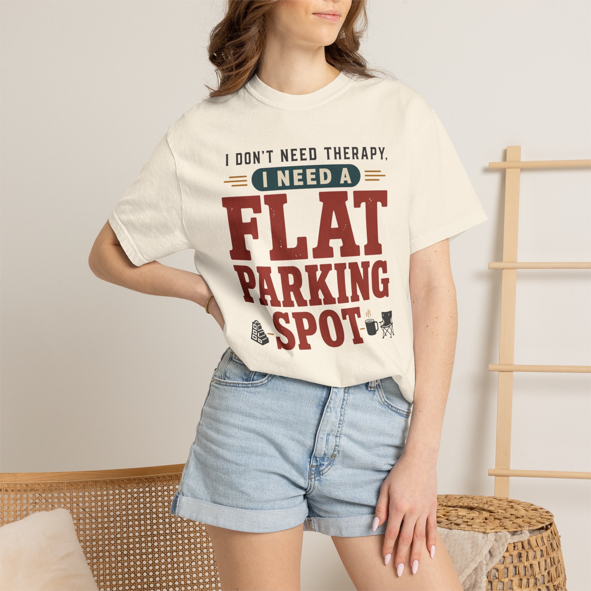 I Don't Need Therapy I Need A Flat Parking Spot - T-Shirt