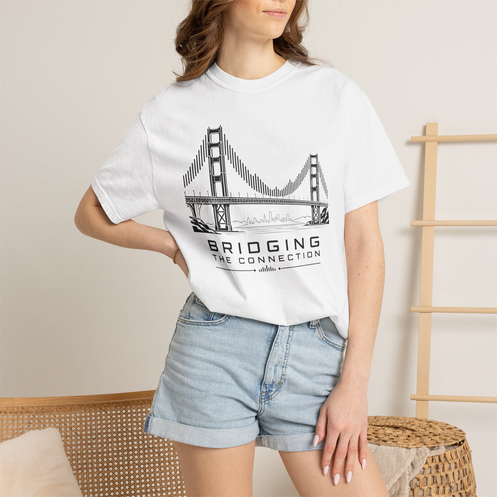 Bridging The Connection - T-Shirt