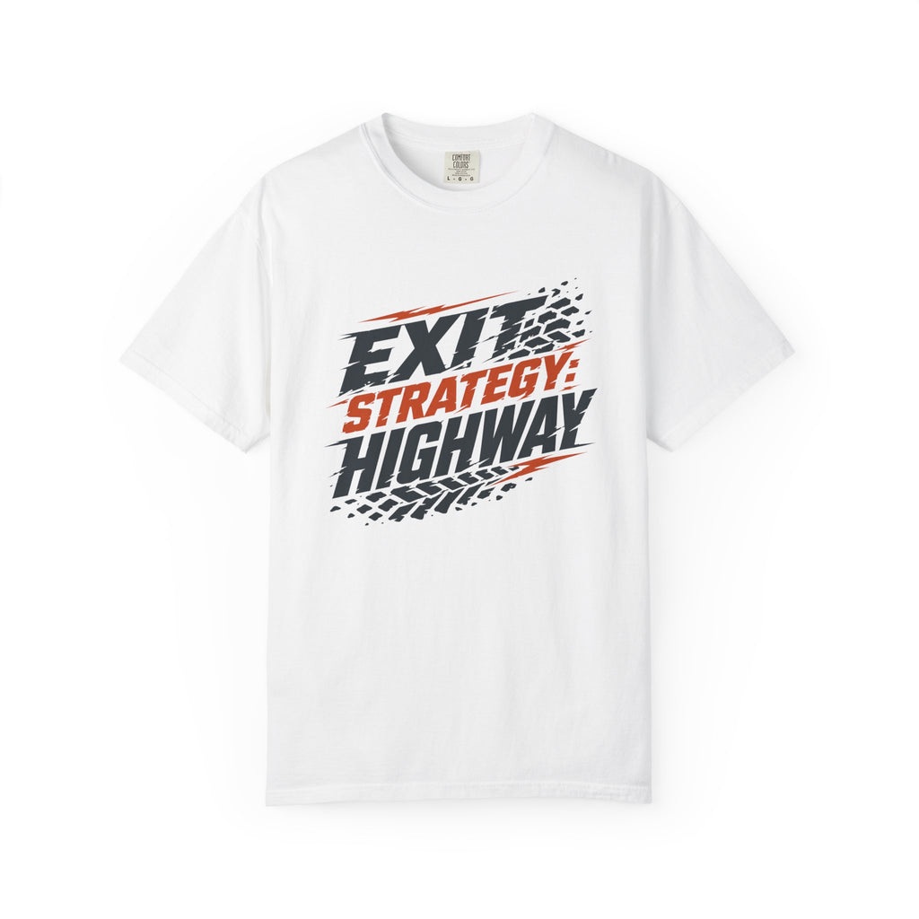 Exit Strategy Highway - T-Shirt