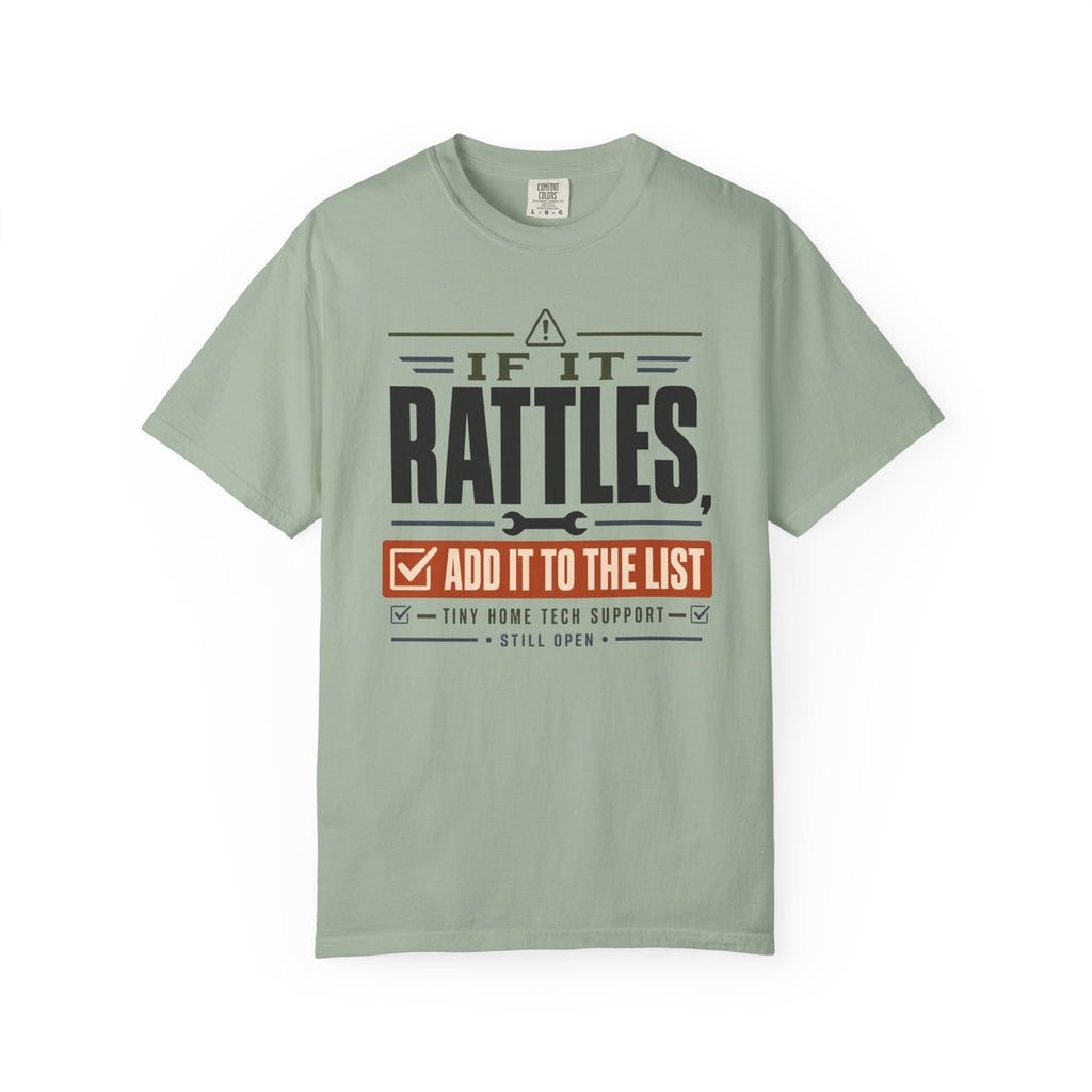 If It Rattles Add It To The List - T-Shirt