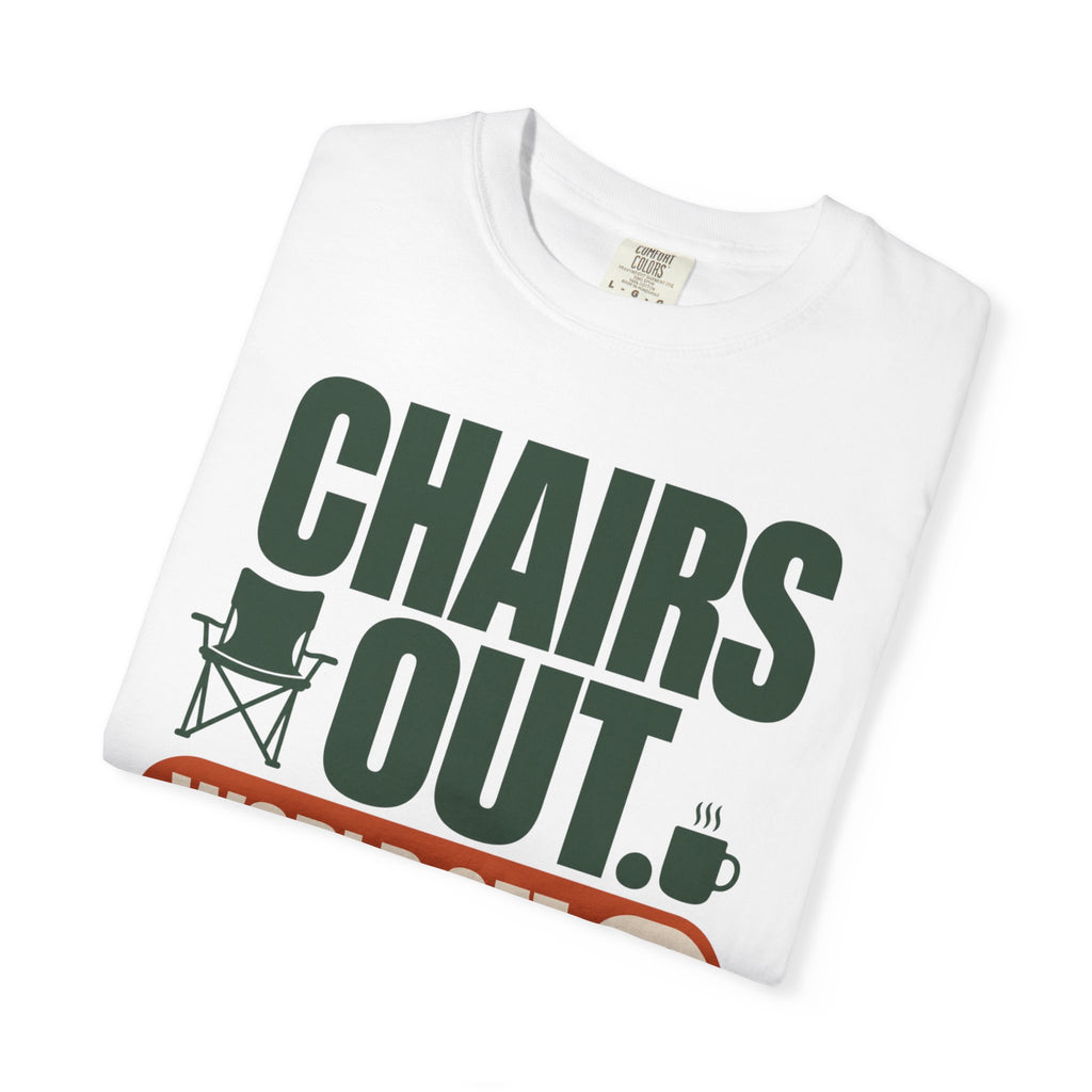 Chairs Out World Off - T-Shirt