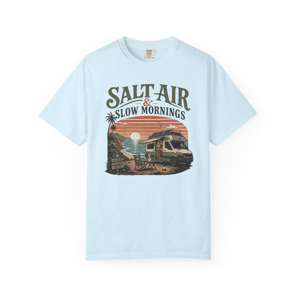 Salt Air and Slow Mornings - T-Shirt