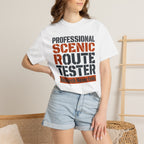Professional Scenic Route Tester Research Never Ends - T-Shirt