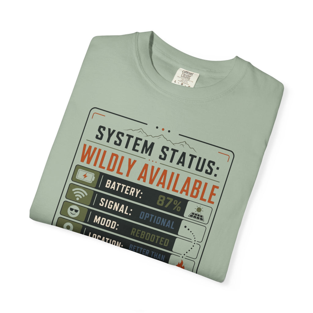 System Status Wildly Available - T-Shirt