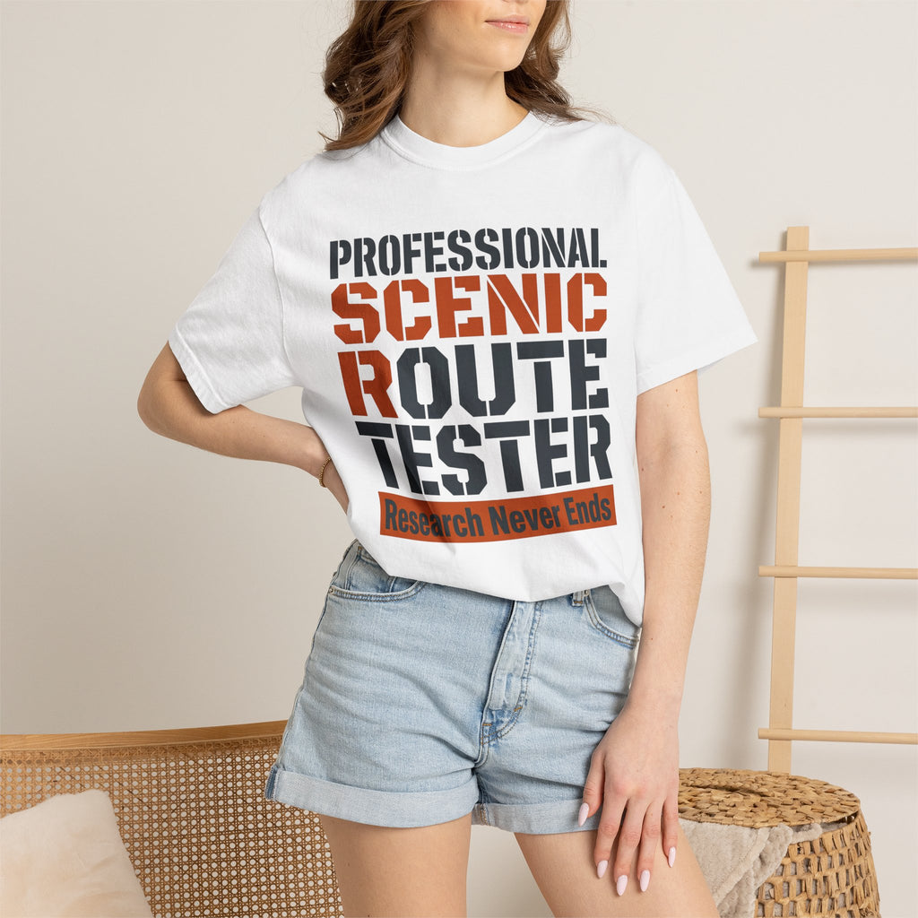 Professional Scenic Route Tester Research Never Ends - T-Shirt