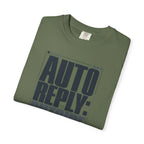 Auto Reply Outside - T-Shirt