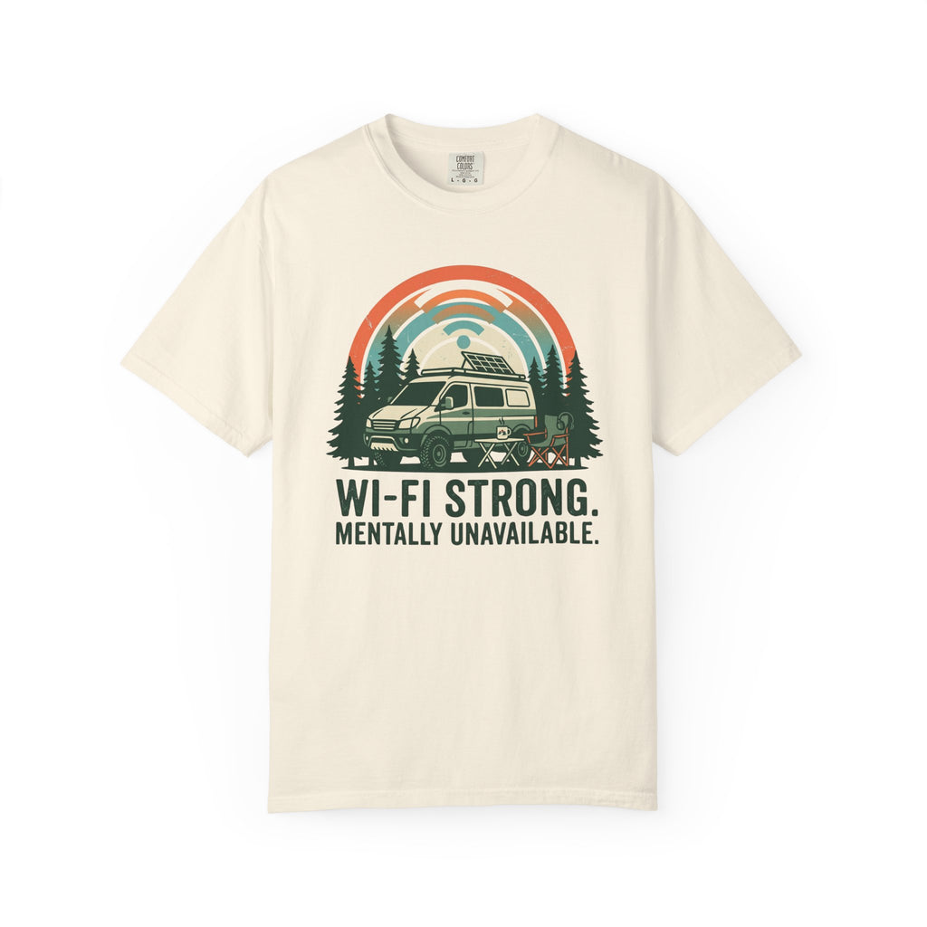 Wifi Strong Mentally Unavailable - T-Shirt