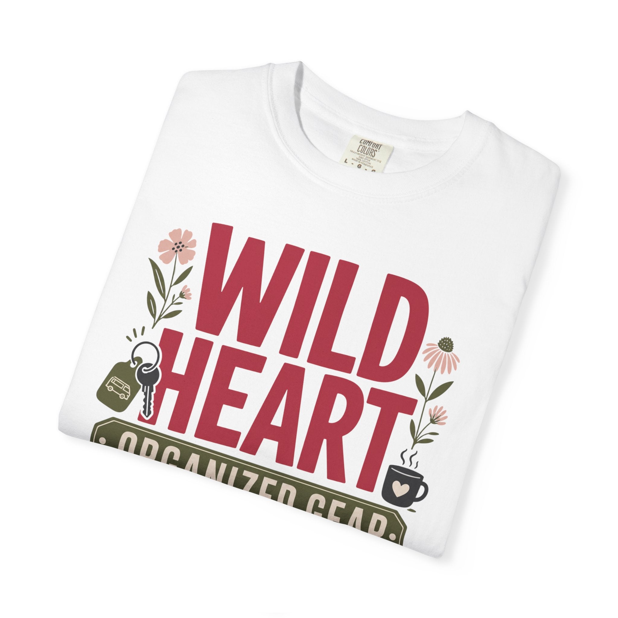 Wild Heart Organized Gear - T-Shirt