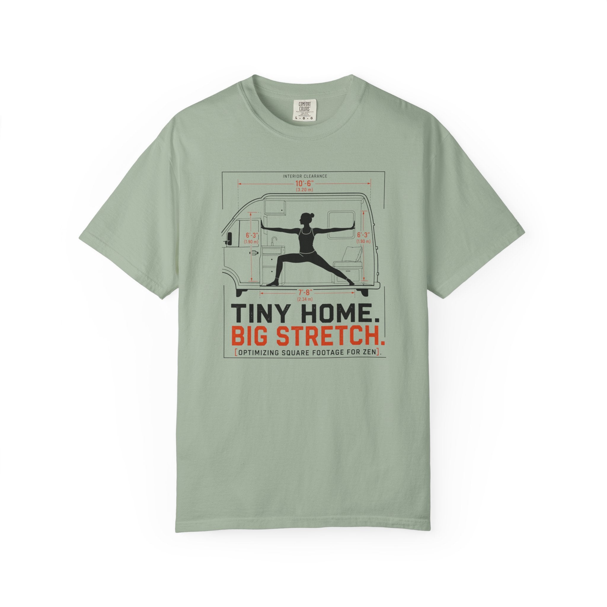 Tiny Home Big Stretch Optimizing Square Footage For Zen - T-Shirt