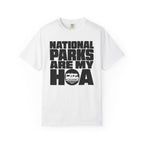 National Parks Are My HOA - T-Shirt