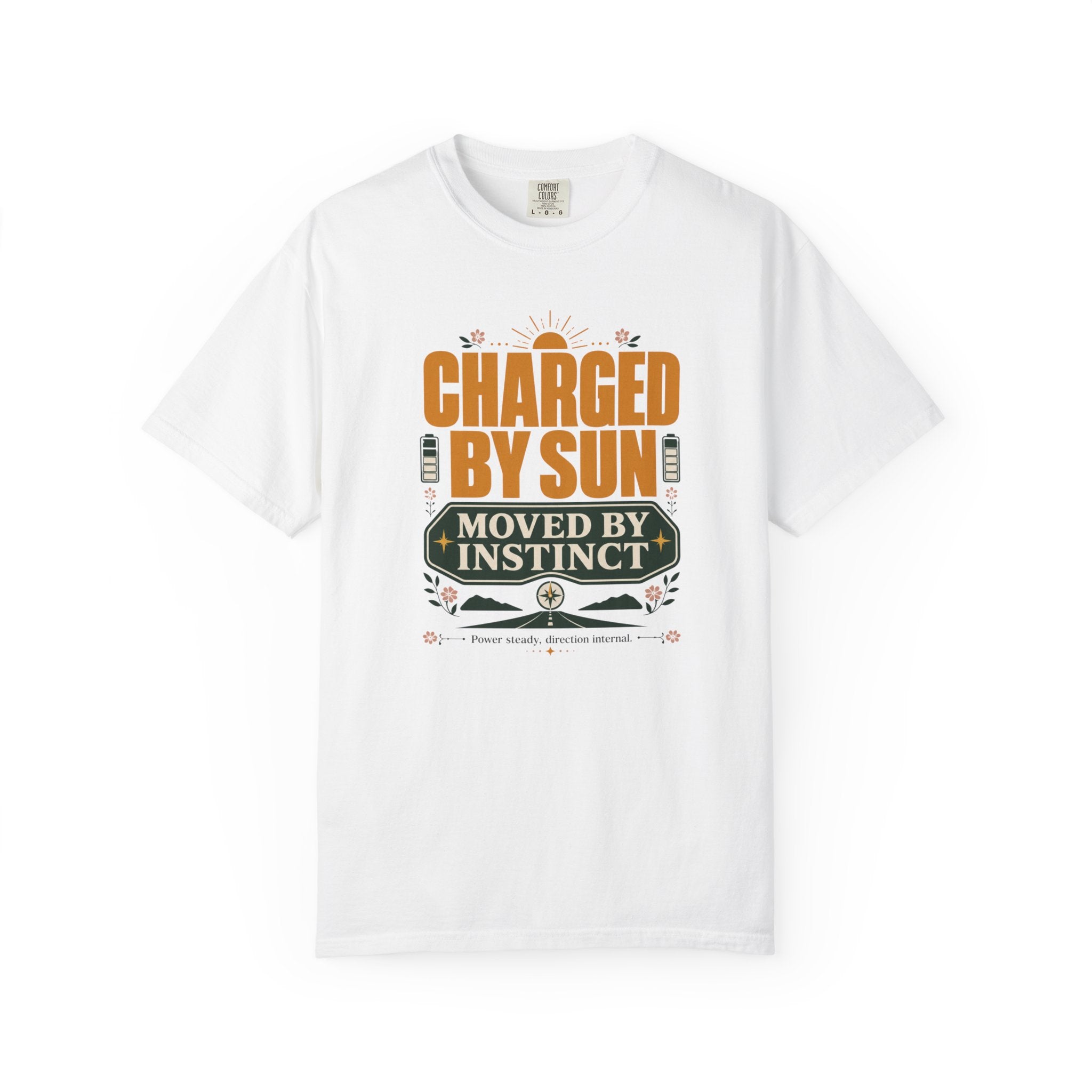 Charged By Sun Moved By Instinct - T-Shirt
