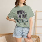 Own The Quiet Run The System - T-Shirt