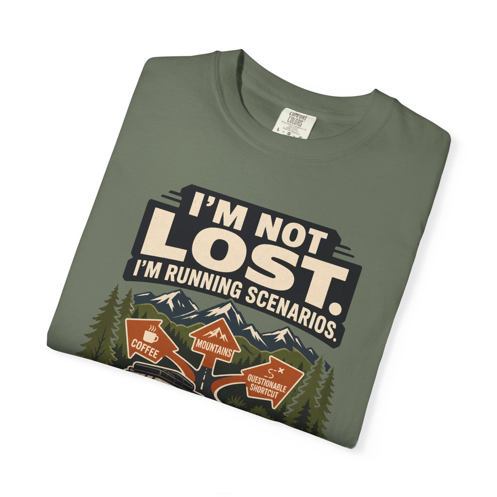 I M Not Lost I M Running Scenarios - T-Shirt