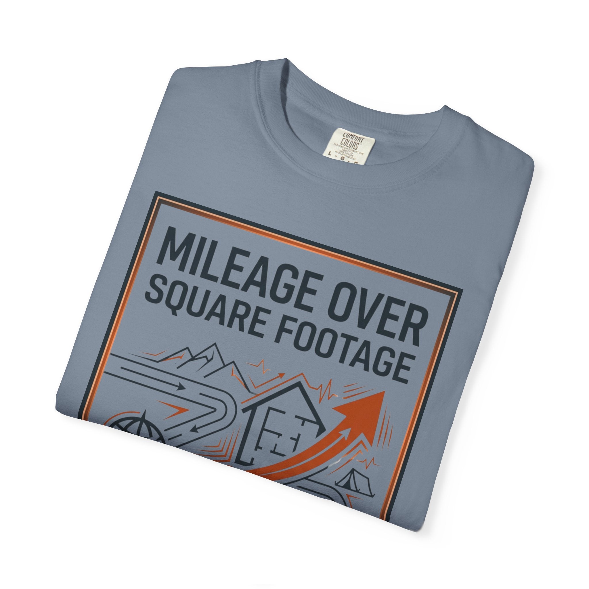 Mileage Over Square Footage - T-Shirt