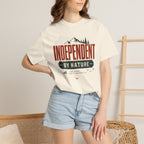 Independent By Nature - T-Shirt