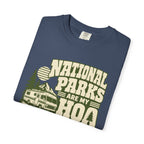 National Parks Are My HOA - T-Shirt