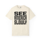 See America Slowly - T-Shirt