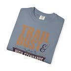 Trail Dust And High Standards - T-Shirt