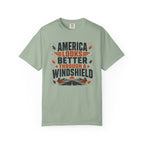 America Looks Better Through A Windshield - T-Shirt