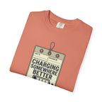 Charging Somewhere Better - T-Shirt