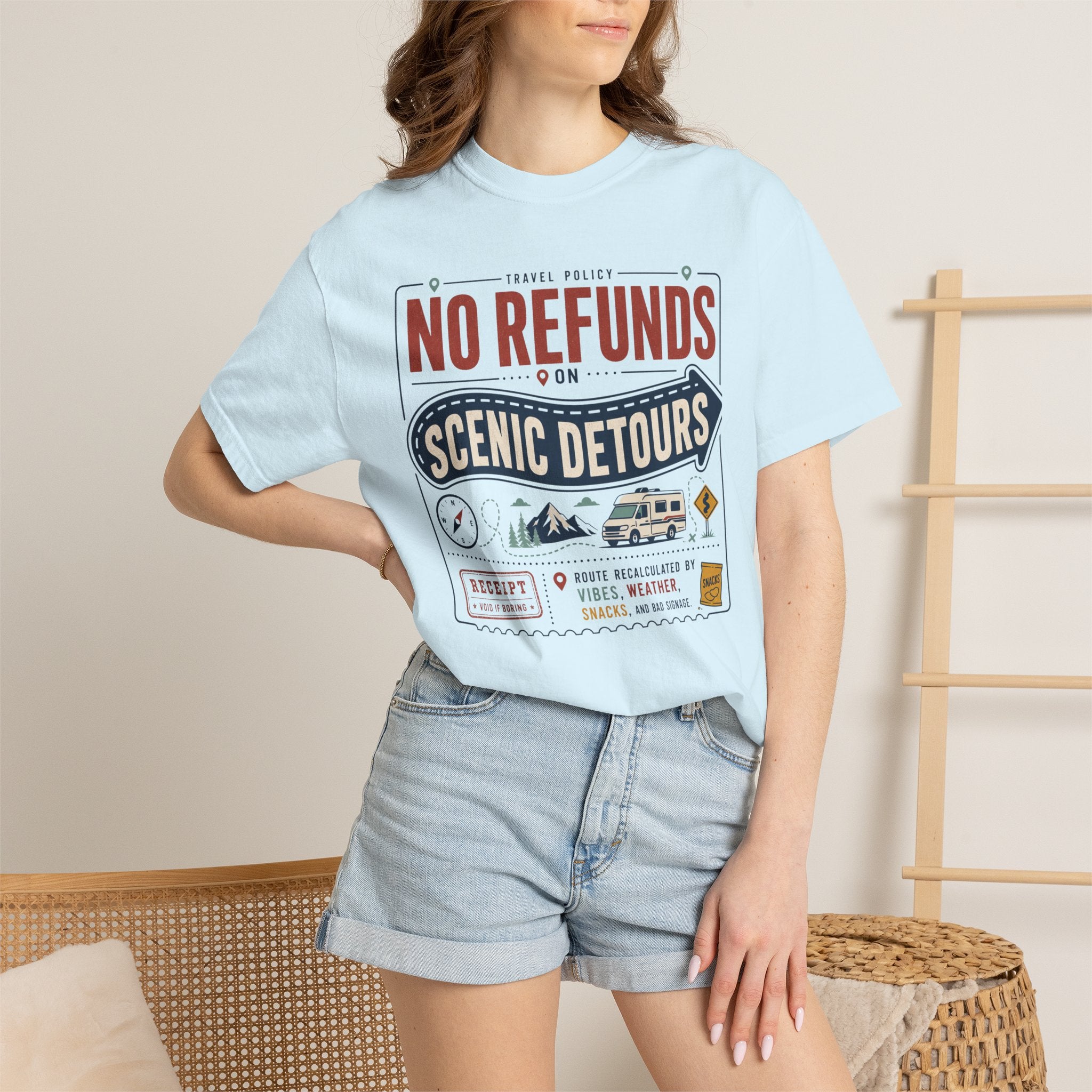 No Refunds On Scenic Detours - T-Shirt