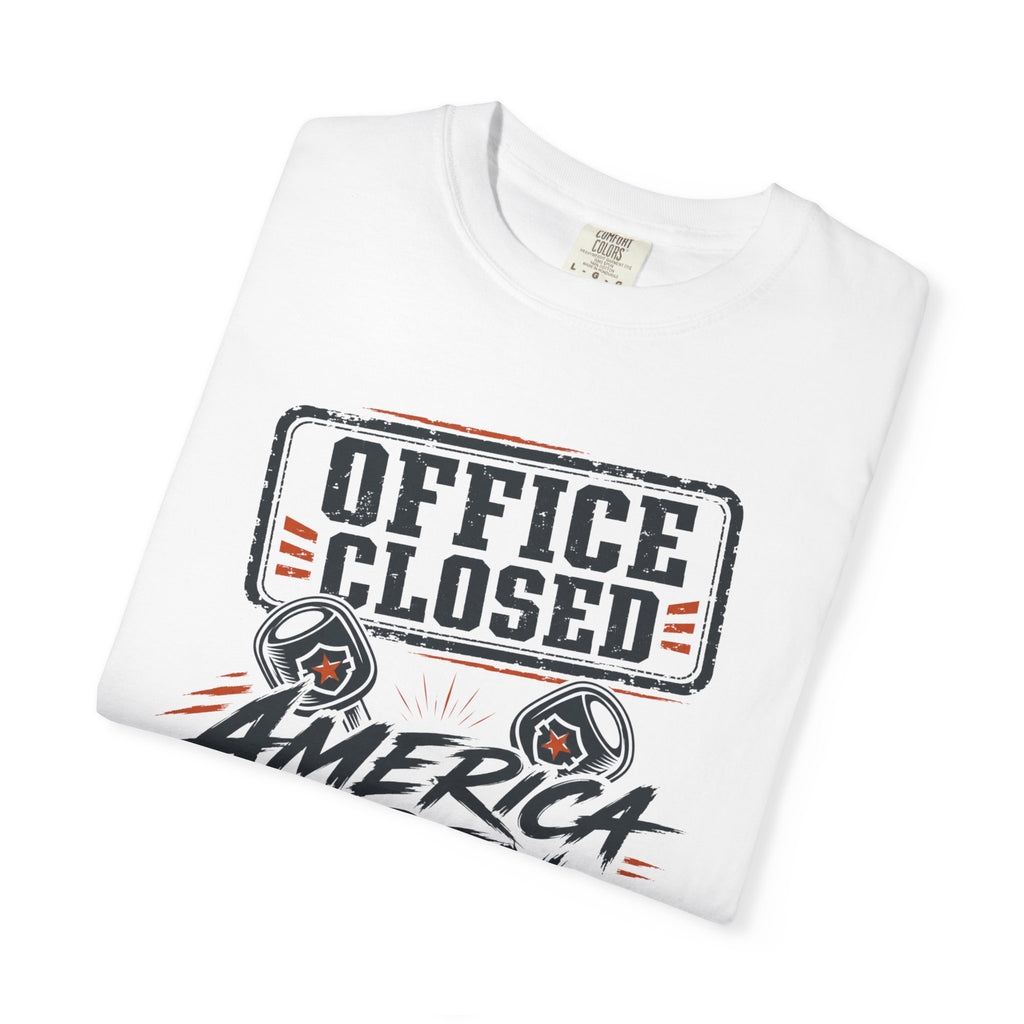 Office Closed America Open - T-Shirt