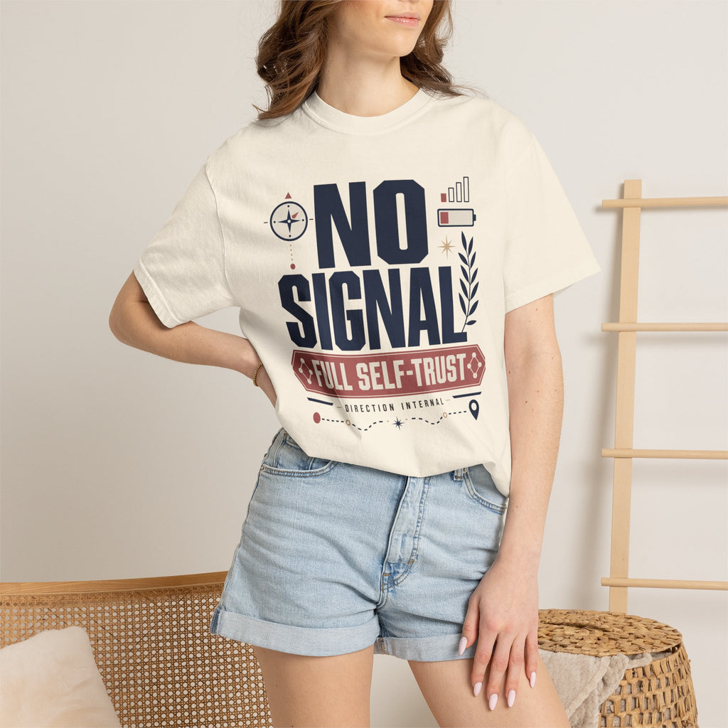 No Signal Full Self Trust - T-Shirt