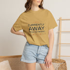 Currently Away From Keyboard - T-Shirt