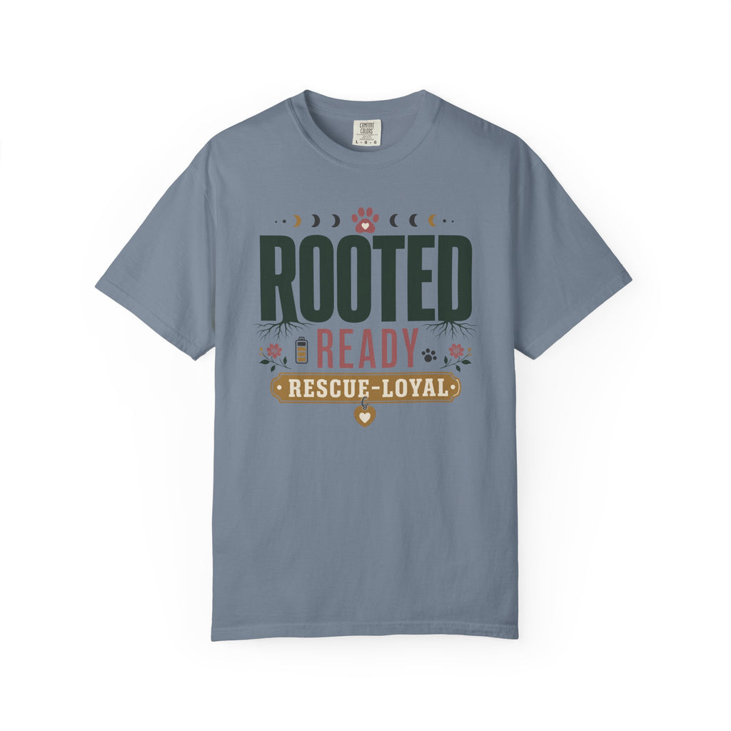 Rooted Ready Rescue Loyal - T-Shirt