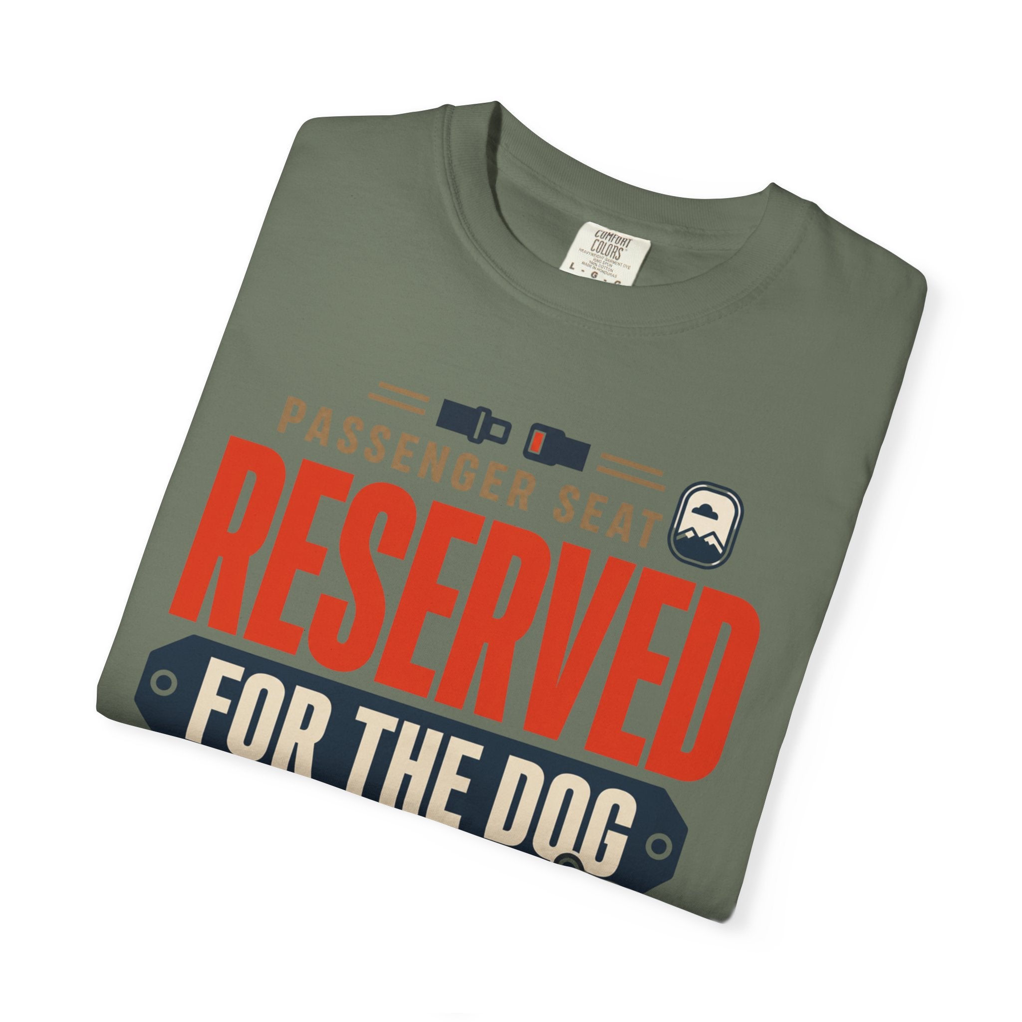 Passenger Seat Reserved For The Dog - T-Shirt