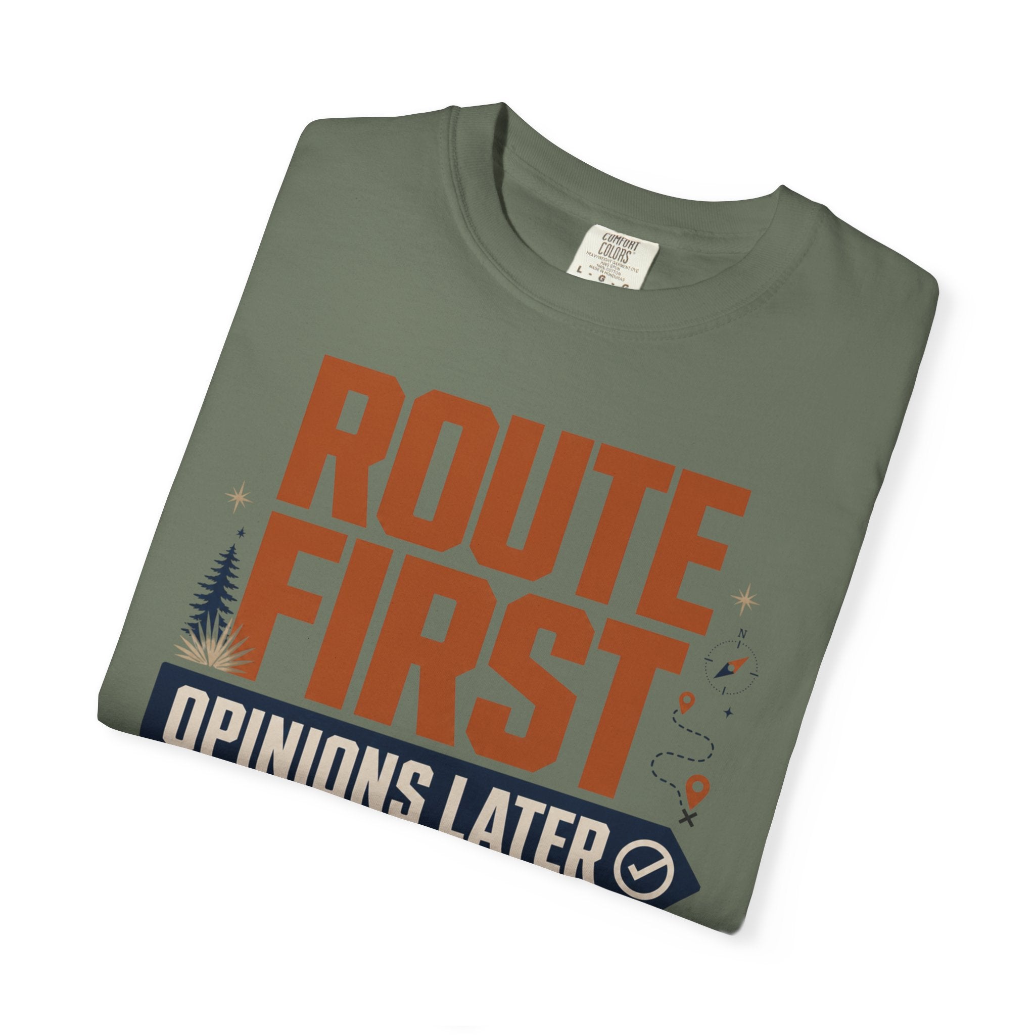 Route First Opinions Later - T-Shirt