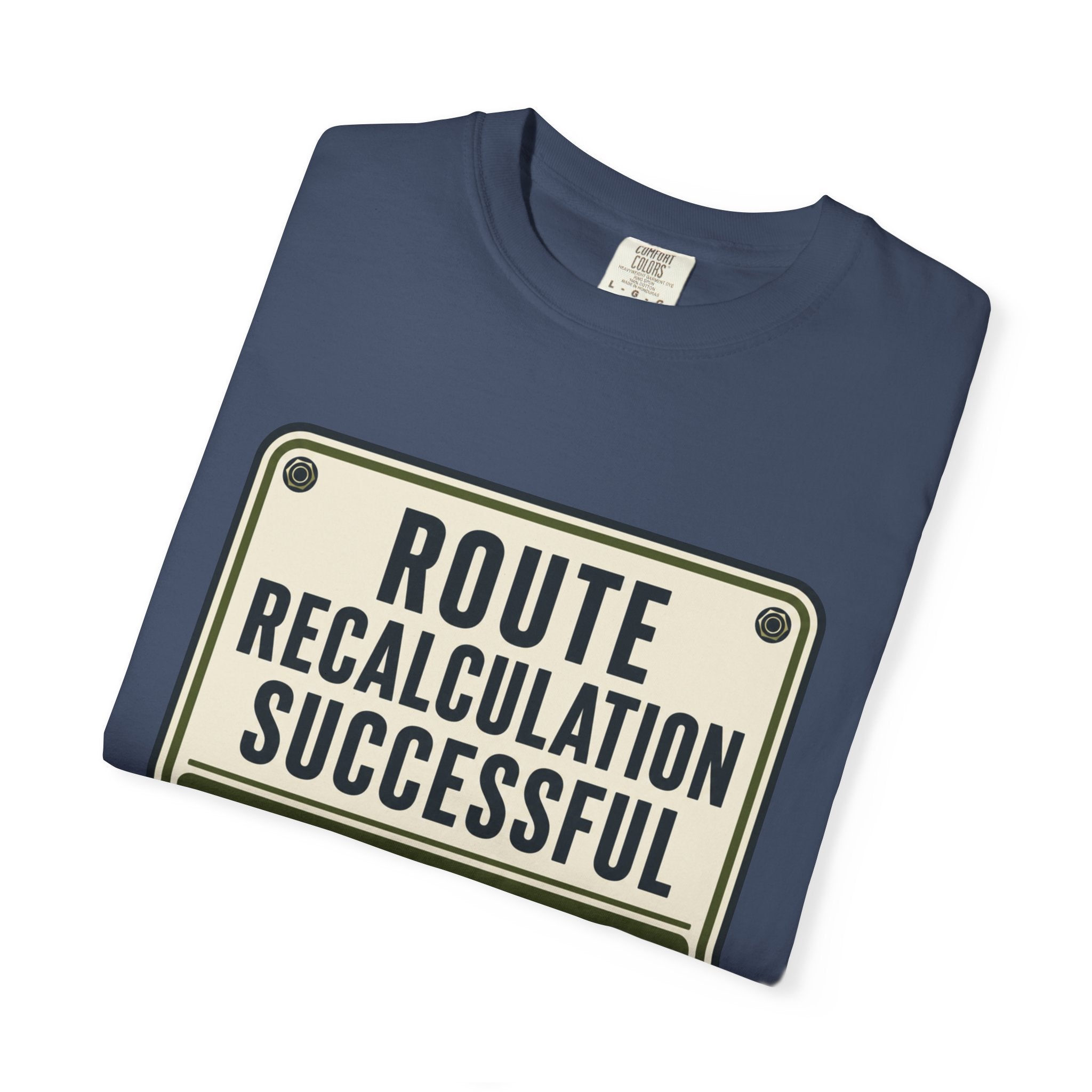 Route Calculation Successful - T-Shirt
