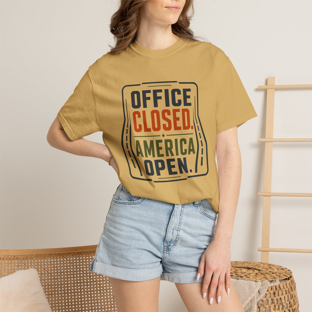 Office Closed America Open - T-Shirt